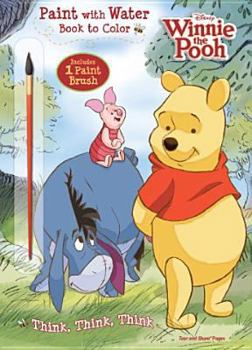 Toy Bendon Publishing Disney Winnie-the-Pooh Think, Think, Think (Paint with Water Coloring Book) Book