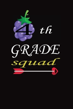Paperback 4th GRADE squad: 100 pages college ruled journal for 4th teacher Book