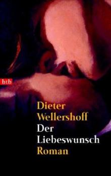 Paperback Der Liebeswunsch. Roman. [German] Book