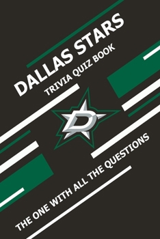 Paperback Dallas Stars Trivia Quiz Book: The One With All The Questions Book