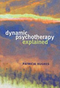 Paperback Dynamic Psychotherapy Explained Book