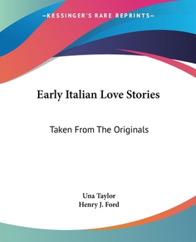 Paperback Early Italian Love Stories: Taken From The Originals Book