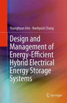 Paperback Design and Management of Energy-Efficient Hybrid Electrical Energy Storage Systems Book