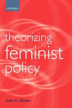 Paperback Theorizing Feminist Policy Book