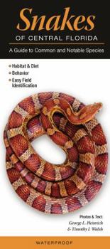 Pamphlet Snakes of Central Florida: A Guide to Common & Notable Species Book