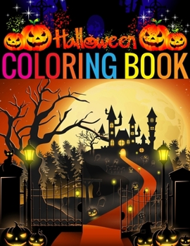 Paperback Halloween Coloring Book: (Coloring Books for Adults) Book