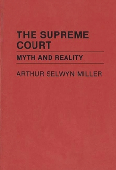 Hardcover The Supreme Court: Myth and Reality Book