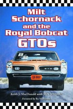 Paperback Milt Schornack and the Royal Bobcat Gtos Book