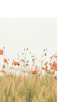 Lined Notebook: Ruled Pages Book (8.5 x 11 inches) - 100 Pages Journal II Planning, Drawing, Sketching, Writing, Poppies, Meadow