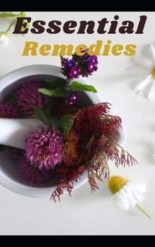 Paperback Essential Remedies: with Natural Oil Book