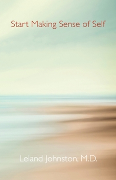 Paperback Start Making Sense of Self (July 2023 revision) Book