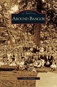 Hardcover Around Bangor Book