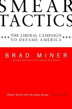 Hardcover Smear Tactics: The Liberal Campaign to Defame America Book