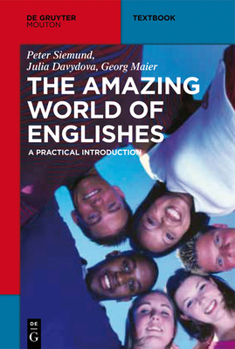 Hardcover The Amazing World of Englishes: A Practical Introduction Book