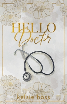Hello Doctor - Book #5 of the Hello
