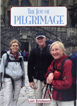 Paperback The Joy of Pilgrimage Book