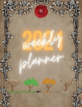 Paperback Weekly Planner 2021: Flexible Cover,8.5"x11"inch size, December 2020-December 2021, tabs and lines, unique elements on every page Book