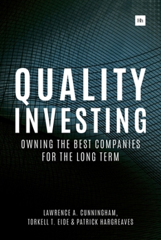 Hardcover Quality Investing: Owning the Best Companies for the Long Term Book