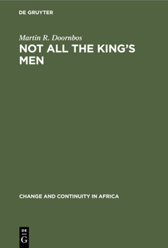 Hardcover Not All the King's Men: Inequality as a Political Instrument in Ankole, Uganda Book