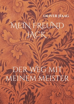 Paperback Mein Freund Jack: Der Weg mit meinem Meister [German] Book