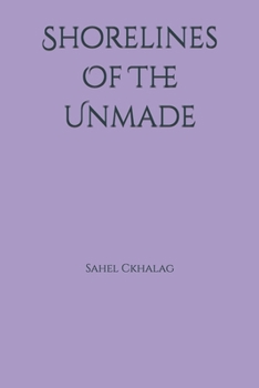 Paperback Shorelines Of The Unmade Book