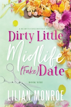 Paperback Dirty Little Midlife (fake) Date: A later-in-life romance Book