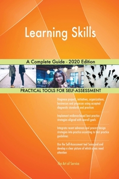 Paperback Learning Skills A Complete Guide - 2020 Edition Book