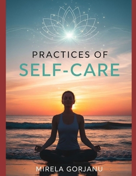 The Practice of Self-Care (Self Help)