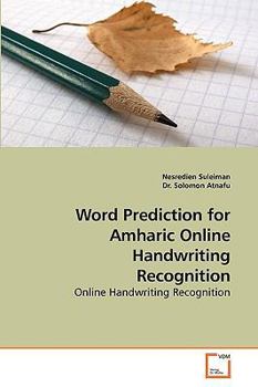 Paperback Word Prediction for Amharic Online Handwriting Recognition Book