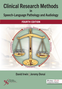 Paperback Clinical Research Methods in Speech-Language Pathology and Audiology Book