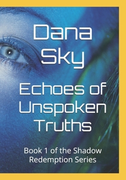 Paperback Echoes of Unspoken Truths Book