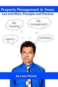 Paperback Property Management in Texas: Law and Ethics, Principles and Practices Book