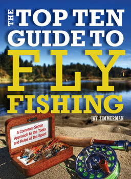 Paperback Top Ten Guide to Fly Fishing Book