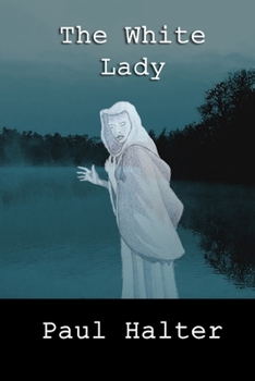 Paperback The White Lady Book