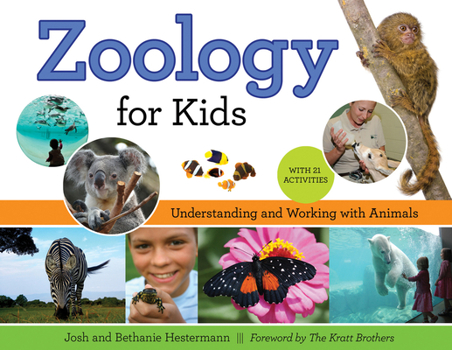 Paperback Zoology for Kids: Understanding and Working with Animals, with 21 Activities Volume 54 Book