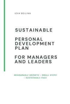 Paperback SUSTAINABLE PERSONAL DEVELOPMENT PLAN FOR MANAGERS and LEADERS Book