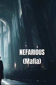 Paperback Nefarious_ an Unlawful Devotion Book