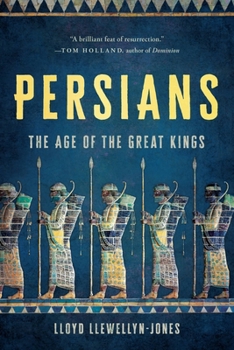 Paperback Persians: The Age of the Great Kings Book