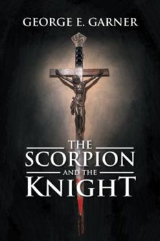Hardcover The Scorpion and the Knight Book