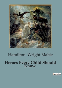 Paperback Heroes Every Child Should Know Book