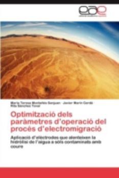 Paperback Optimitzacio Dels Parametres D'Operacio del Proces D'Electromigracio [Spanish] Book