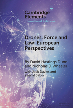 Hardcover Drones, Force and Law: European Perspectives Book