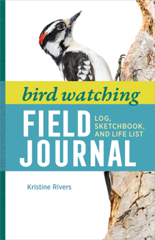 Paperback Bird Watching Field Journal: Log, Sketchbook, and Life List Book