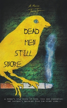 Paperback Dead Men Still Snore Book