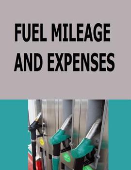 Paperback Fuel Mileage and Expenses Book