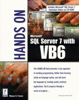 Paperback Hands On SQL Server 7 with VB6 Book