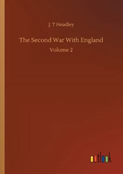 Paperback The Second War With England: Volume 2 Book