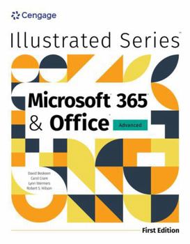 Paperback Illustrated Microsoft 365 & Office Advanced, First Edition Book