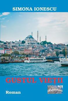 Paperback Gustul Vietii: Roman [Romanian] Book