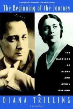 Paperback Beginning of the Journey: The Marriage of Diana and Lionel Trilling Book